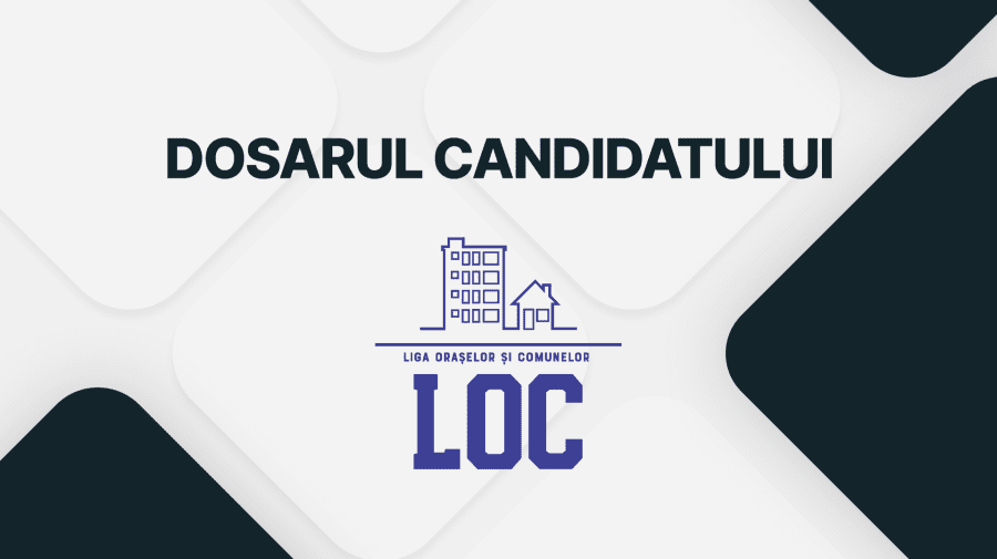 Dosarul candidatului: Liga Orașelor și Comunelor