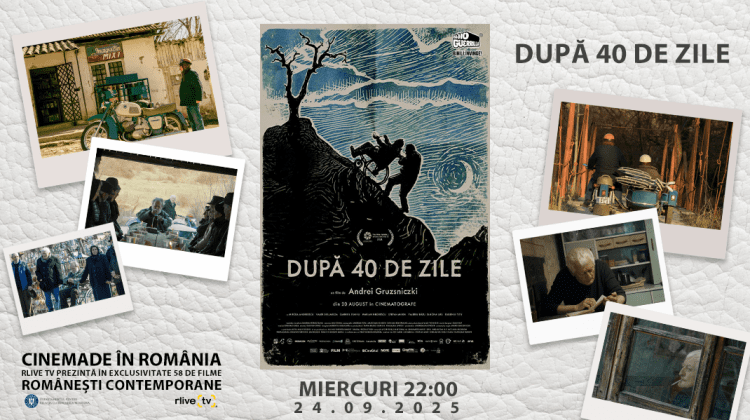 CineMADE in Romania: Filmul „După 40 de zile” de Andrei Gruzsniczki, la 22:00, la RLIVE TV  