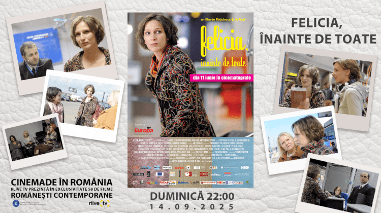 „Felicia, înainte de toate…” – pelicula din seria „CinaMade in România”, difuzată duminică seara la RLIVE TV