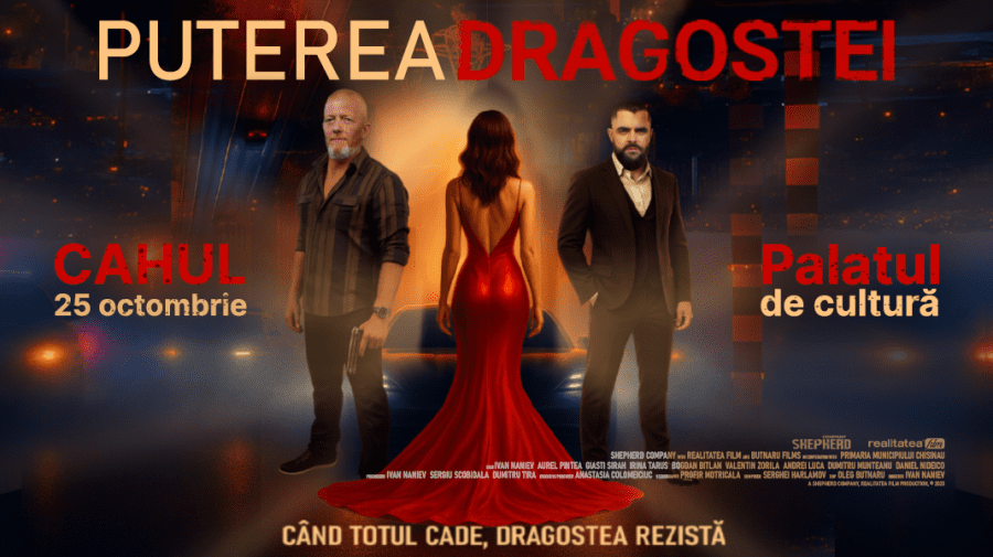 De la Bălți, thrillerul romantic „Puterea Dragostei” își va continua turneul la Cahul