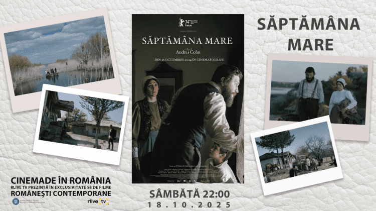 CineMADE in România: Vizionați drama „Săptămâna Mare” de Andrei Cohn, la 22:00, la RLIVE TV