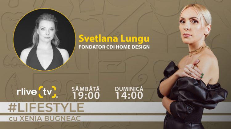#LIFESTYLE cu Xenia Bugneac – CDI Home Design îți transformă casa ta într-un spațiu unic
